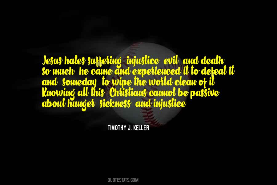 To Defeat Evil Quotes #1461567