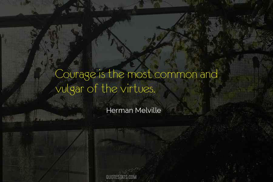 Courage Virtue Quotes #1770063