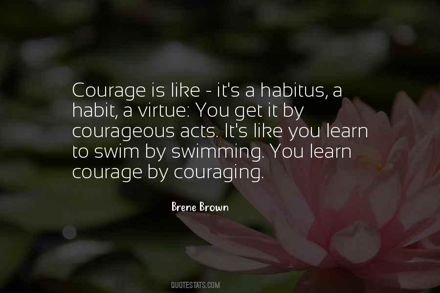 Courage Virtue Quotes #230920