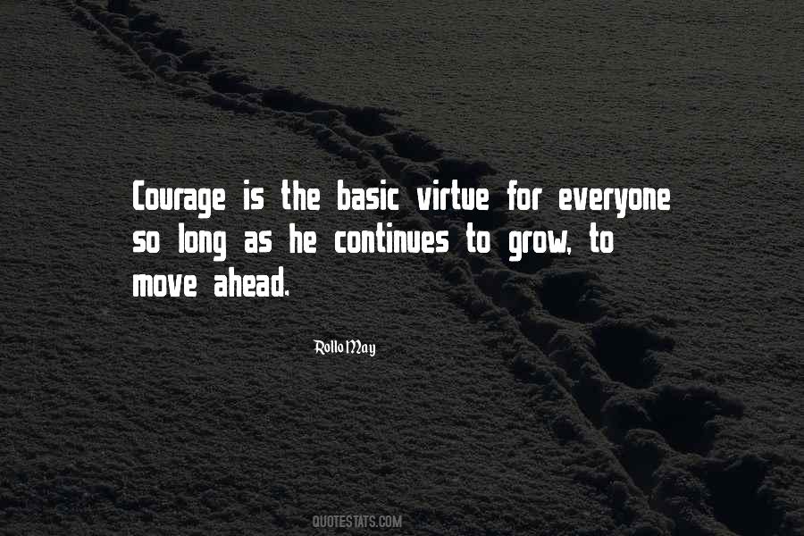 Courage Virtue Quotes #632344