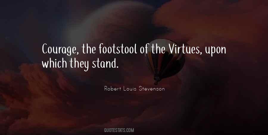 Courage Virtue Quotes #682248