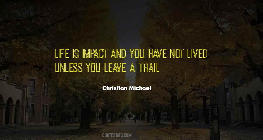 Life Impact Quotes #245675