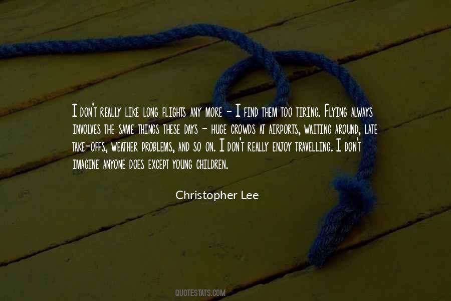 On Days Like These Quotes #1654400