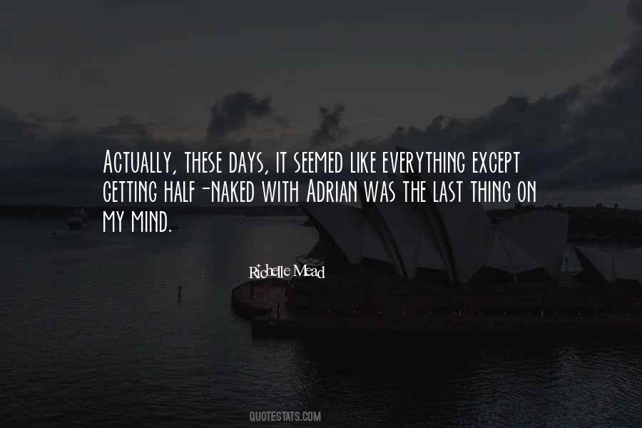 On Days Like These Quotes #364244