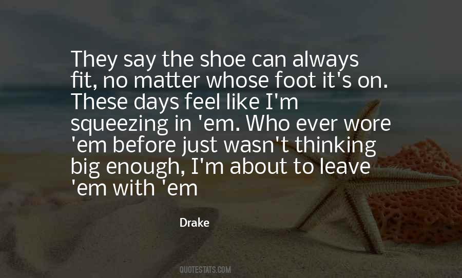 On Days Like These Quotes #86610