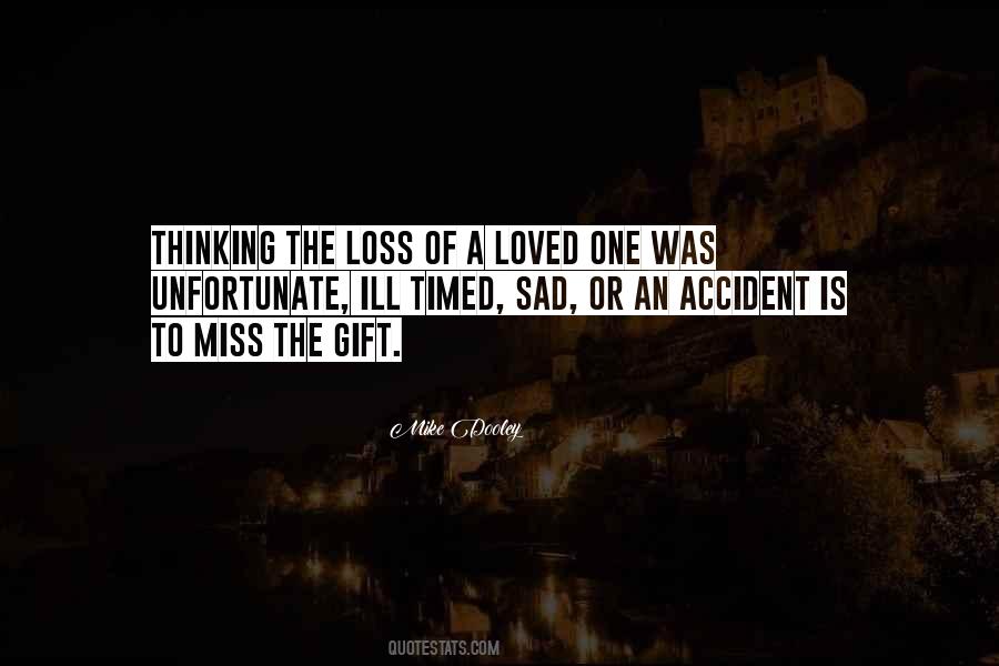 The Loss Of A Loved One Quotes #1021941
