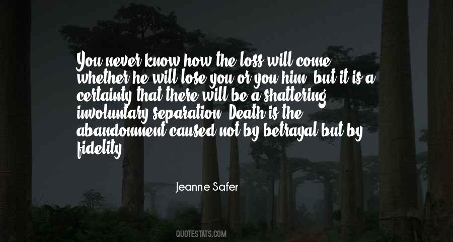 The Loss Of A Loved One Quotes #1027811