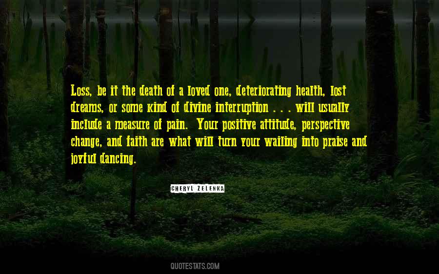The Loss Of A Loved One Quotes #1385420