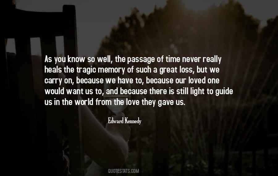 The Loss Of A Loved One Quotes #1396859