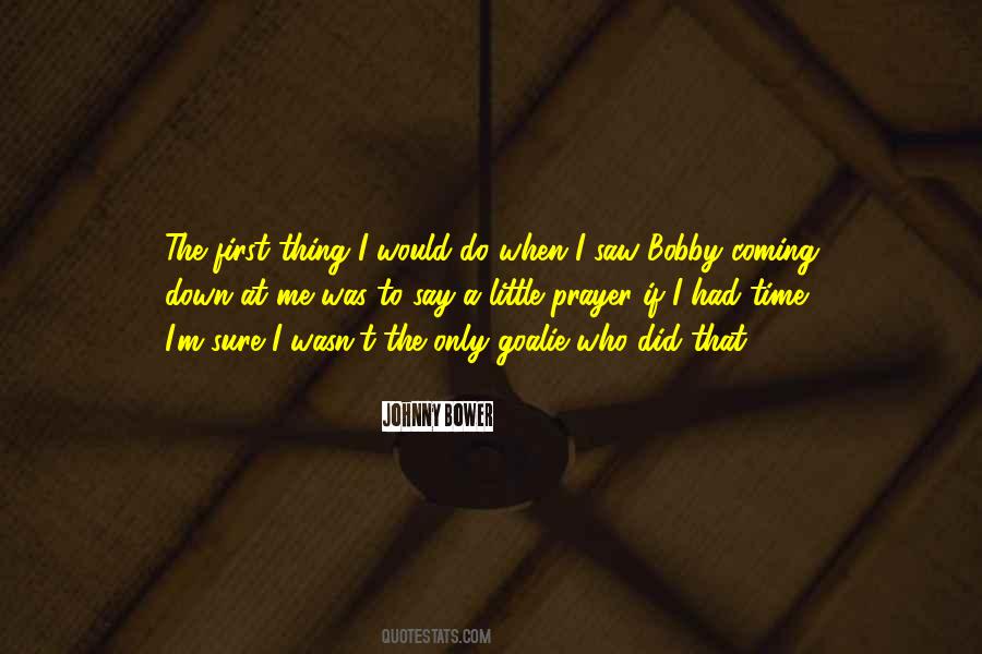 A Little Prayer Quotes #428430