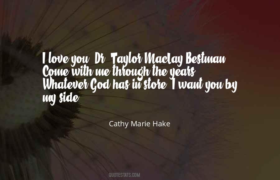 Want You By My Side Quotes #1424653