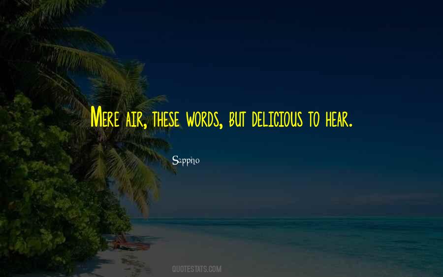 Mere Words Quotes #291356