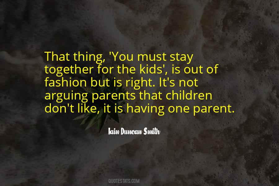 Quotes About Having One Parent #1718439