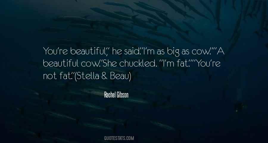 Not As Beautiful As You Quotes #1821531