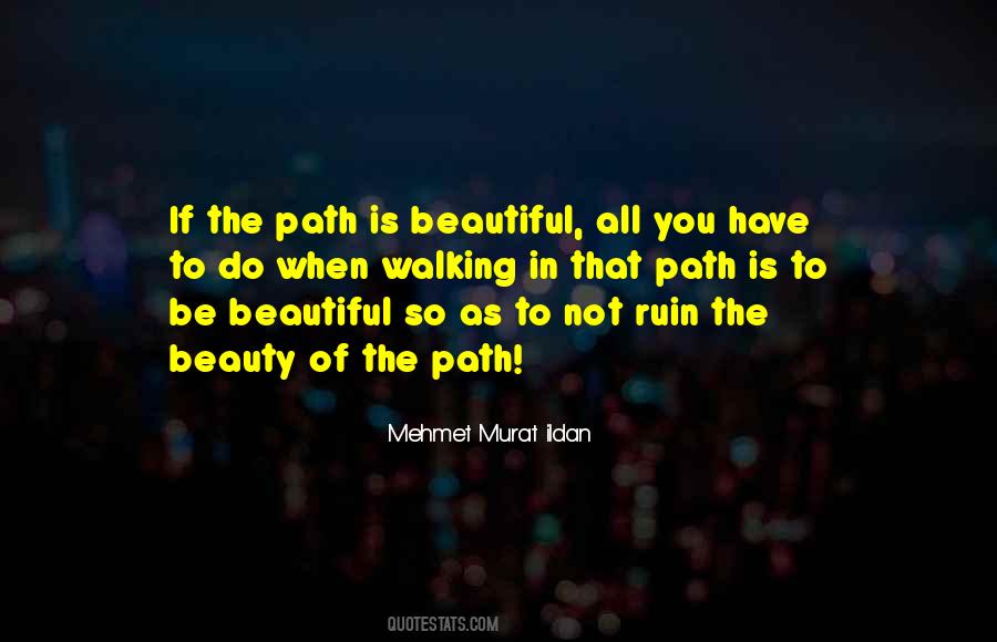 Not As Beautiful As You Quotes #649844