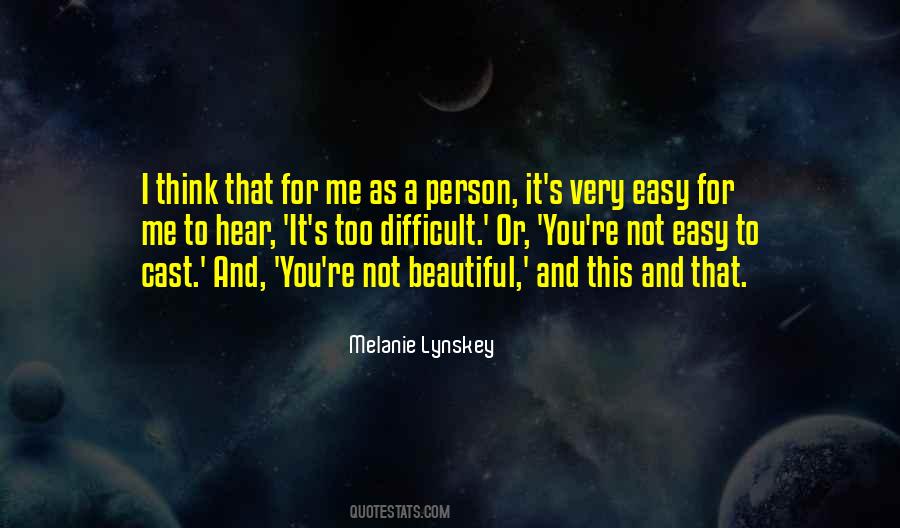 Not As Beautiful As You Quotes #884462