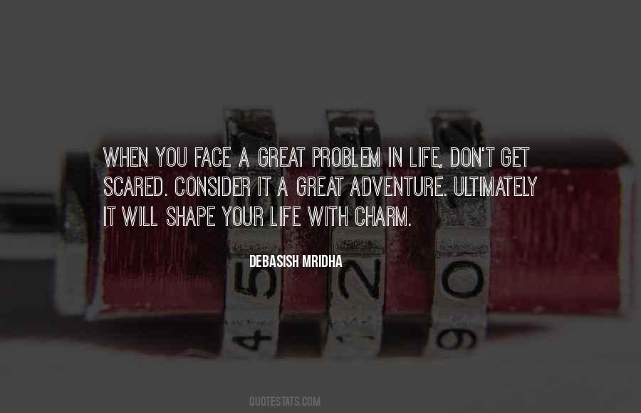 Life Is A Great Adventure Quotes #1322001