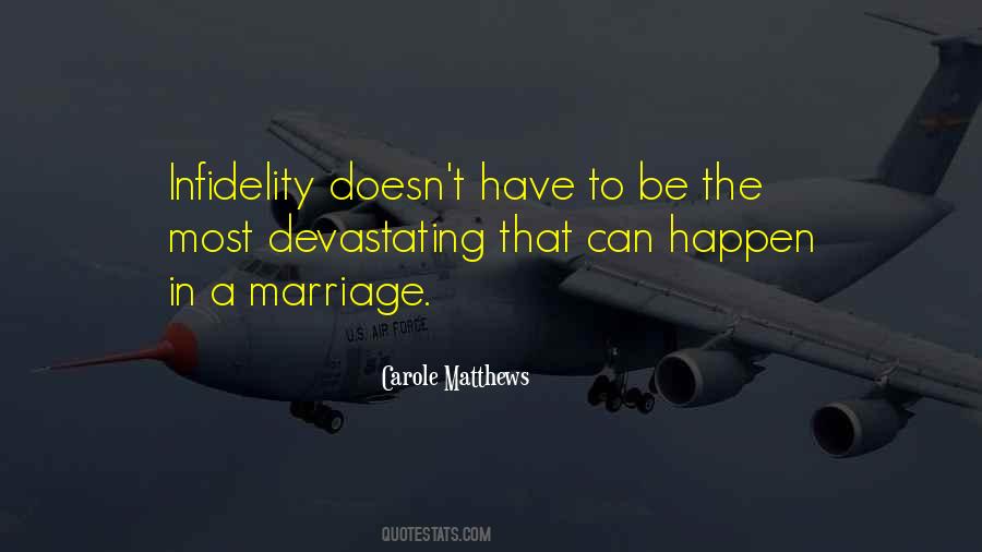 Marriage Infidelity Quotes #1452799