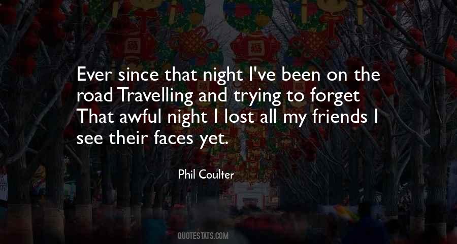 Friends Travelling Quotes #1139063