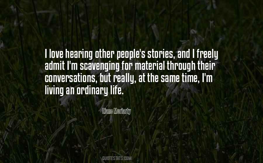 Love The Ordinary Quotes #1325720