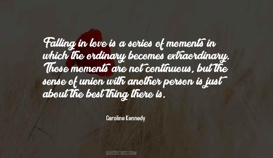 Love The Ordinary Quotes #1593936