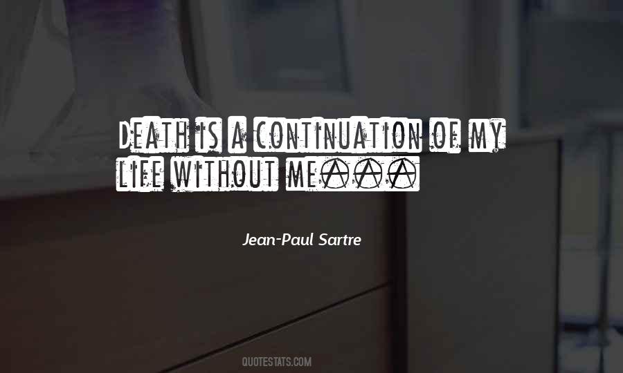 My Life Without Me Quotes #1521502