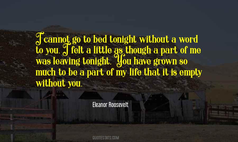 My Life Without Me Quotes #1540255