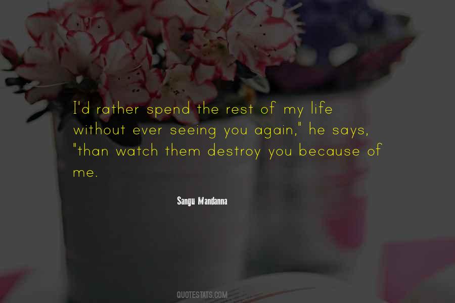 My Life Without Me Quotes #1576651
