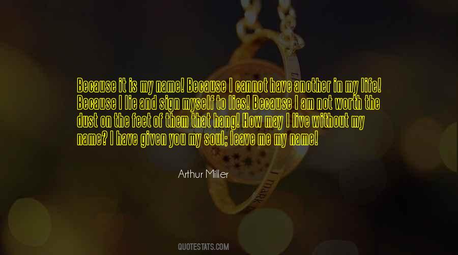 My Life Without Me Quotes #1671651
