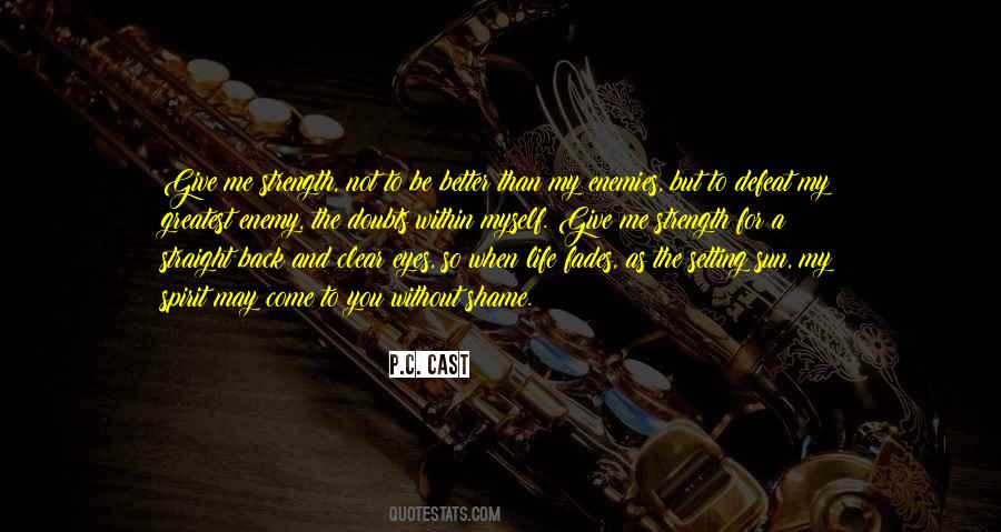 My Life Without Me Quotes #212639