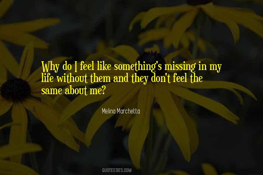 My Life Without Me Quotes #434755