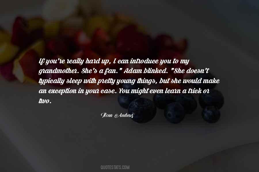I Had To Learn The Hard Way Quotes #73336