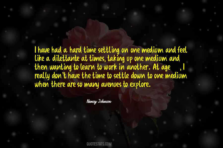I Had To Learn The Hard Way Quotes #93407