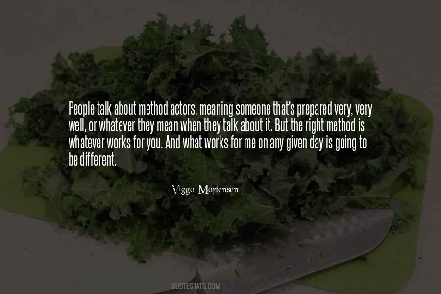 Whatever Works For You Quotes #1457049