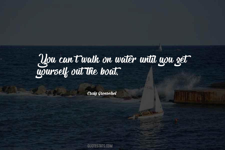 Walk On The Water Quotes #416471