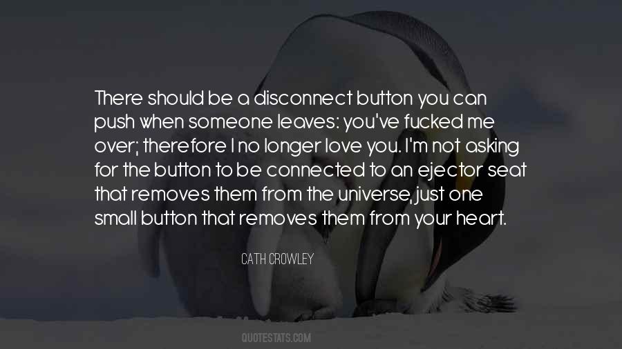 Connected To Someone Quotes #1436406