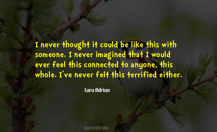Connected To Someone Quotes #763855