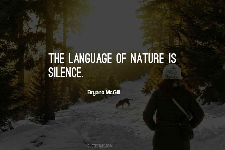 The Silence Of Nature Quotes #1079681