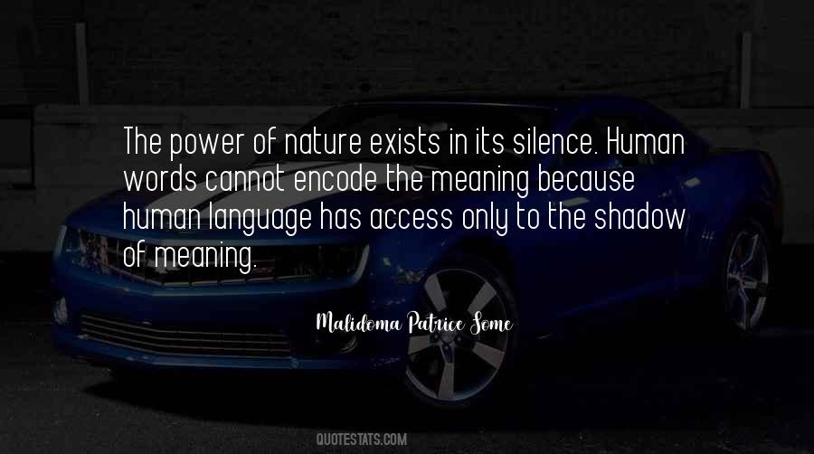 The Silence Of Nature Quotes #60693