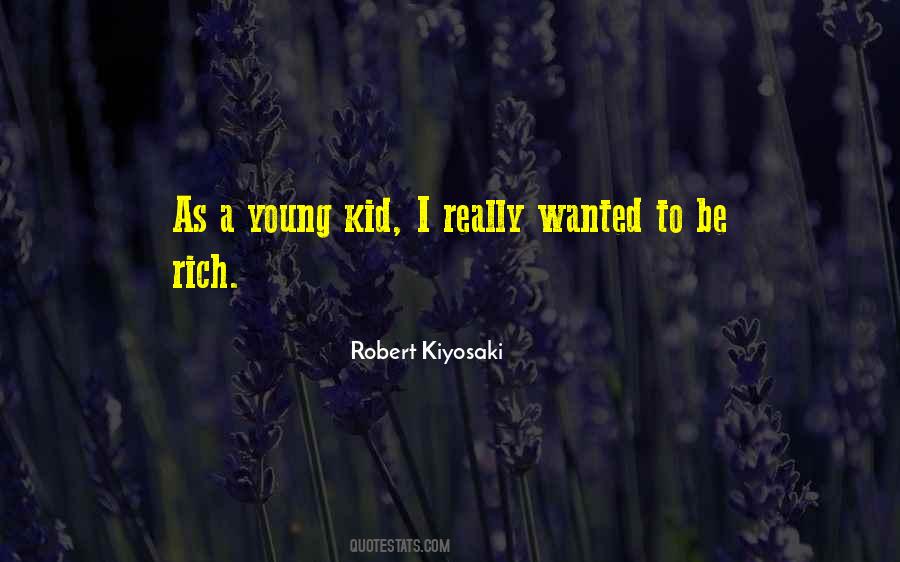 Young Rich Quotes #454563