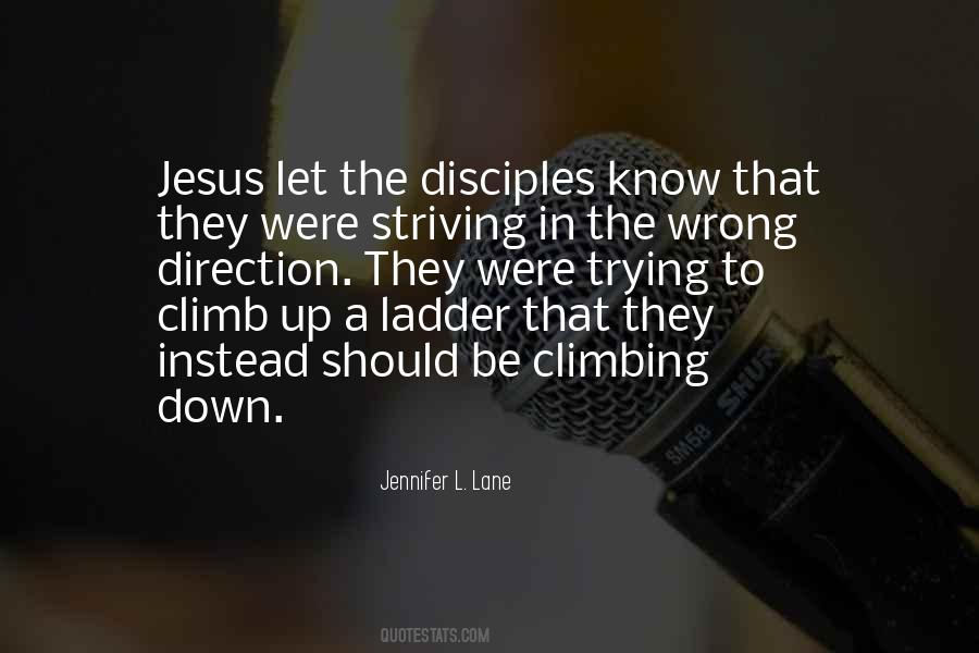 Quotes About The Disciples #433011