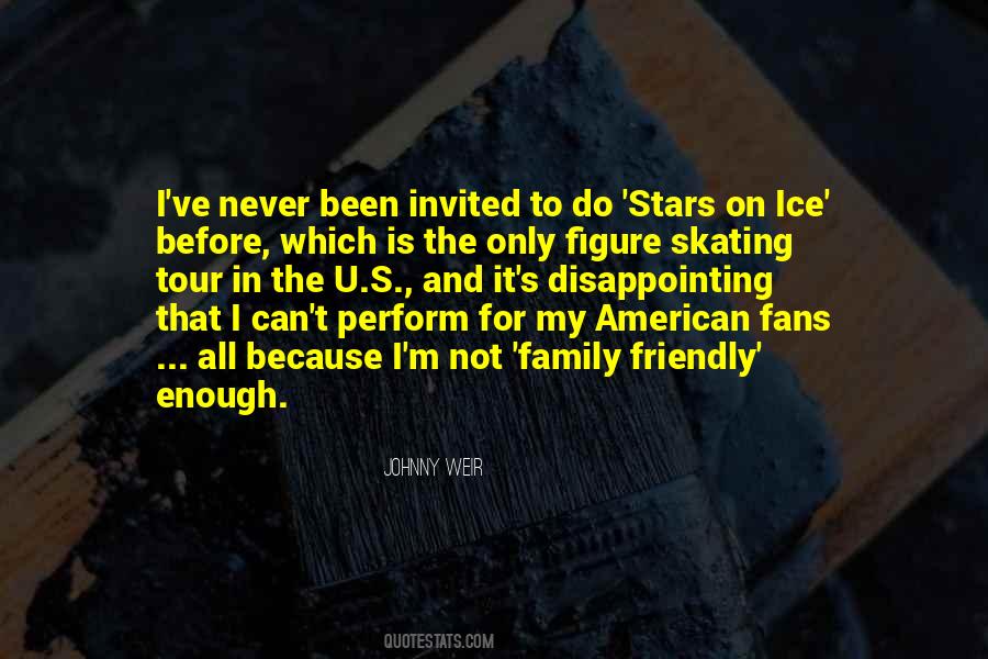 Family Not Invited Quotes #1329522