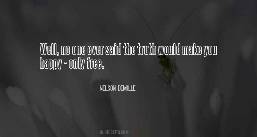 And The Truth Shall Make You Free Quotes #141117