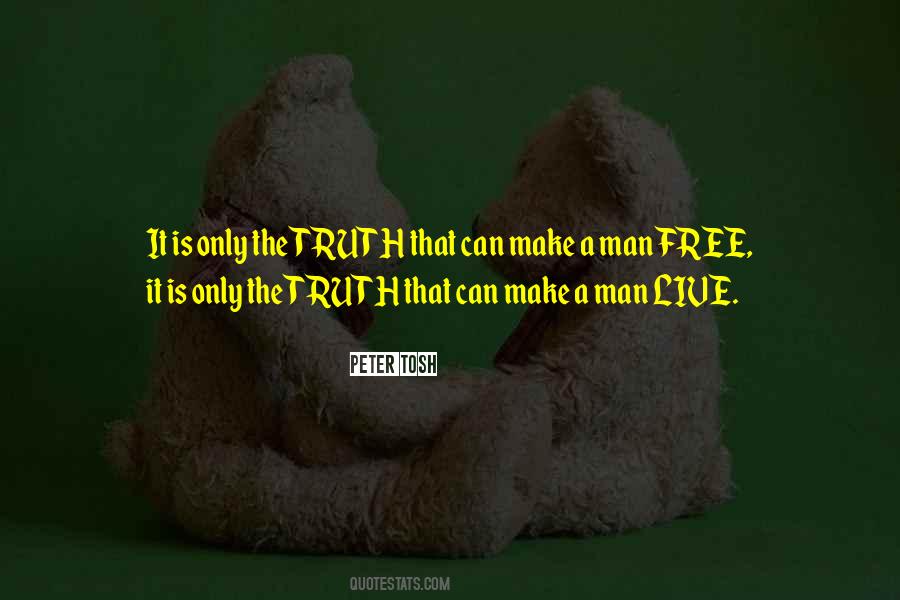 And The Truth Shall Make You Free Quotes #150152