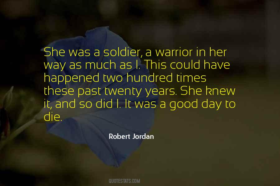 Warrior Soldier Quotes #1304349