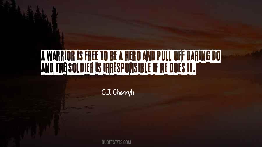 Warrior Soldier Quotes #220292