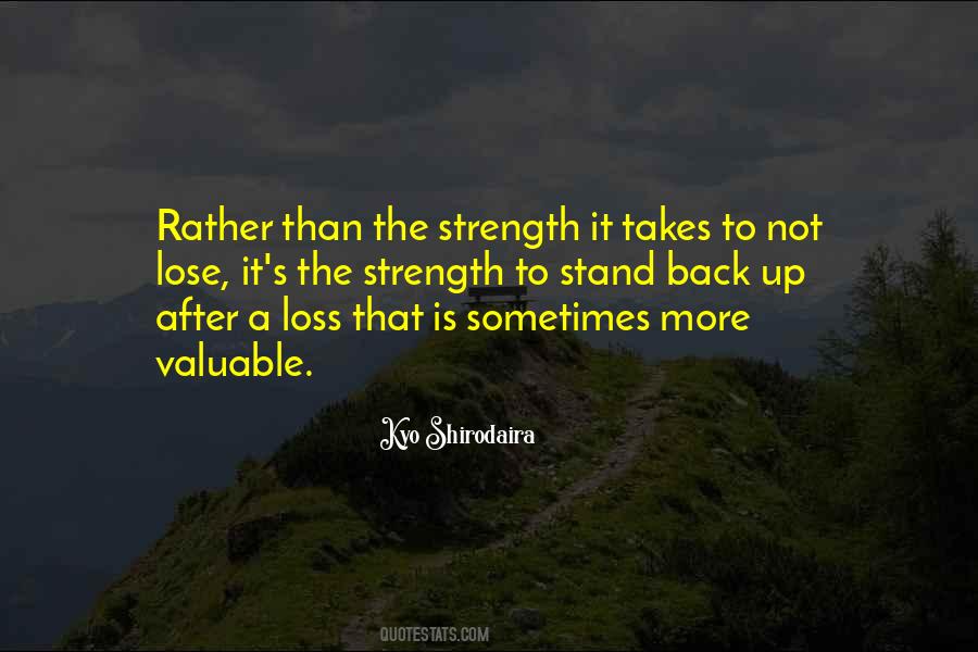Strength After A Loss Quotes #1579031