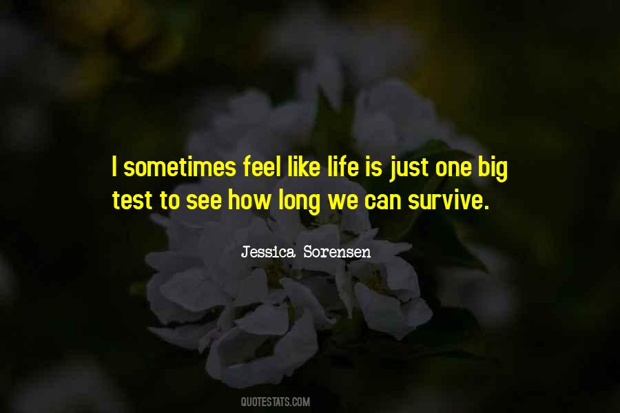 How Can I Survive Quotes #1105330