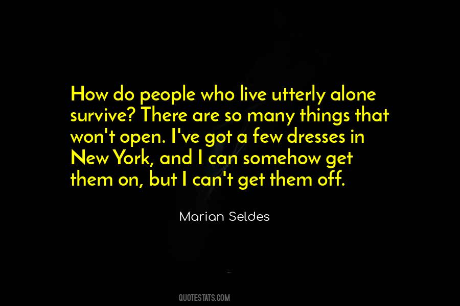 How Can I Survive Quotes #1727862