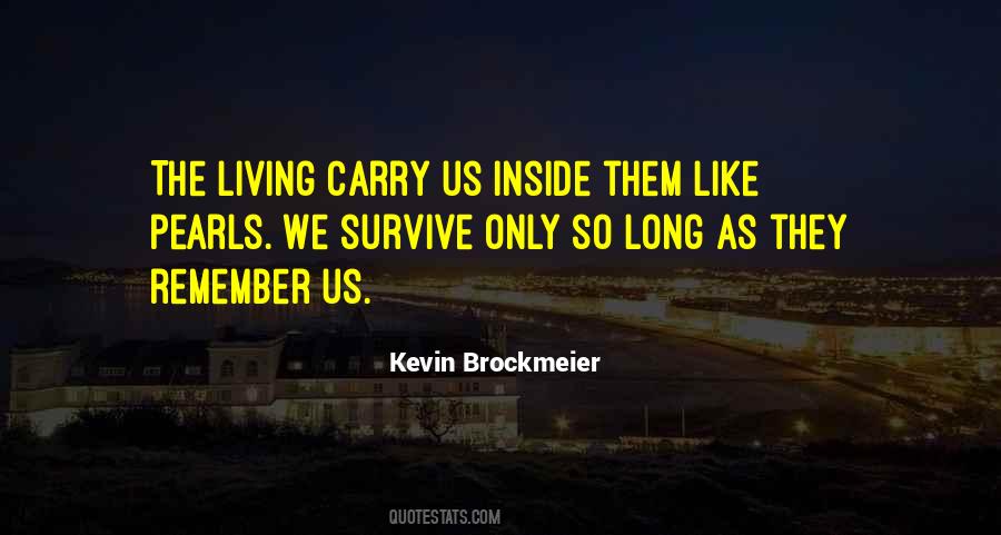 How Can I Survive Quotes #24824